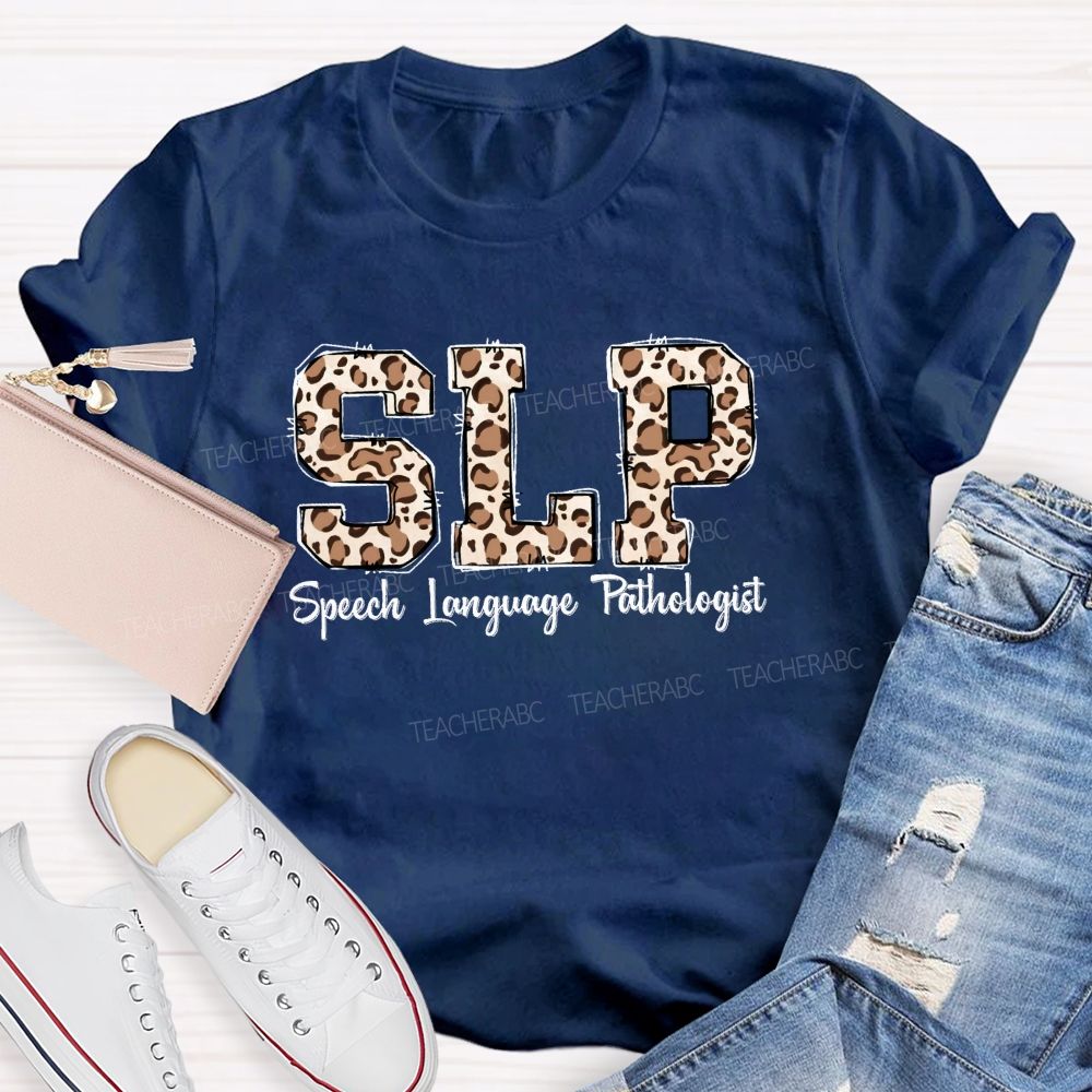 Speech Language Pathologist Trendy Leopard‑Letter Design Teacher T-shirt