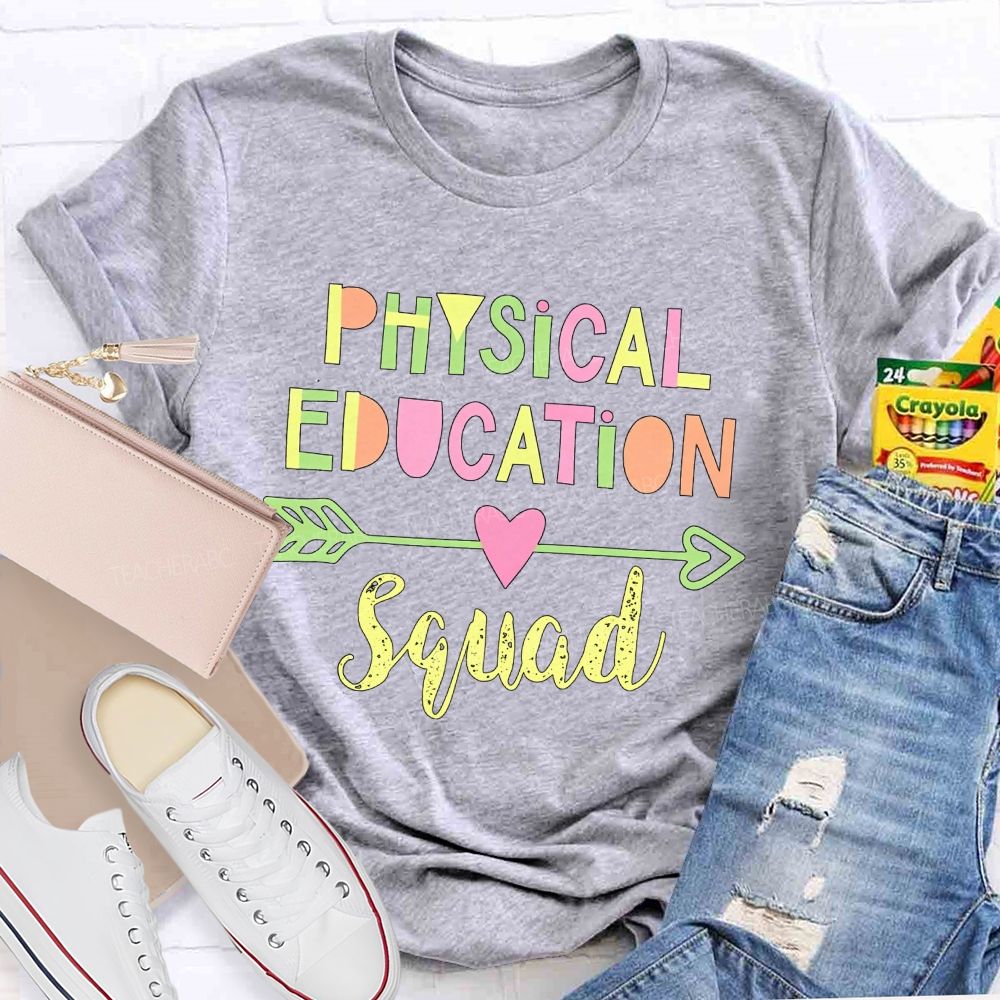 Physical Education Squad Pe Teacher Life Colorful T-shirt