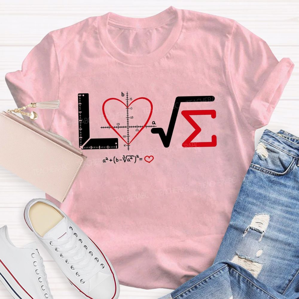 Love Made Of Math Symbols Heart Formula Teacher T-shirt
