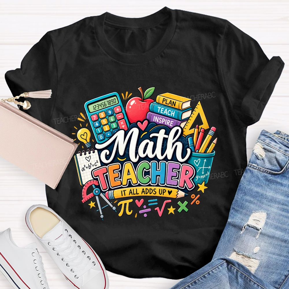 Math Teacher It All Adds Up Calculator Book Pi Math Symbol Teacher T-shirt
