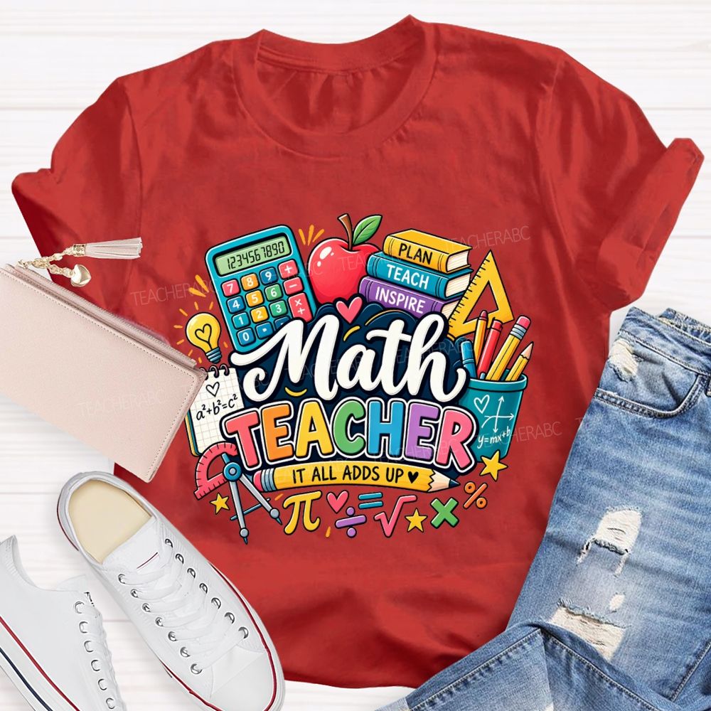 Math Teacher It All Adds Up Calculator Book Pi Math Symbol Teacher T-shirt