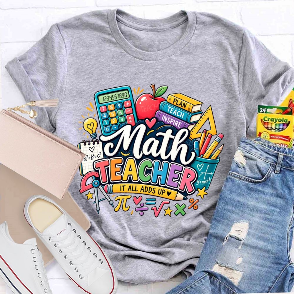 Math Teacher It All Adds Up Calculator Book Pi Math Symbol Teacher T-shirt