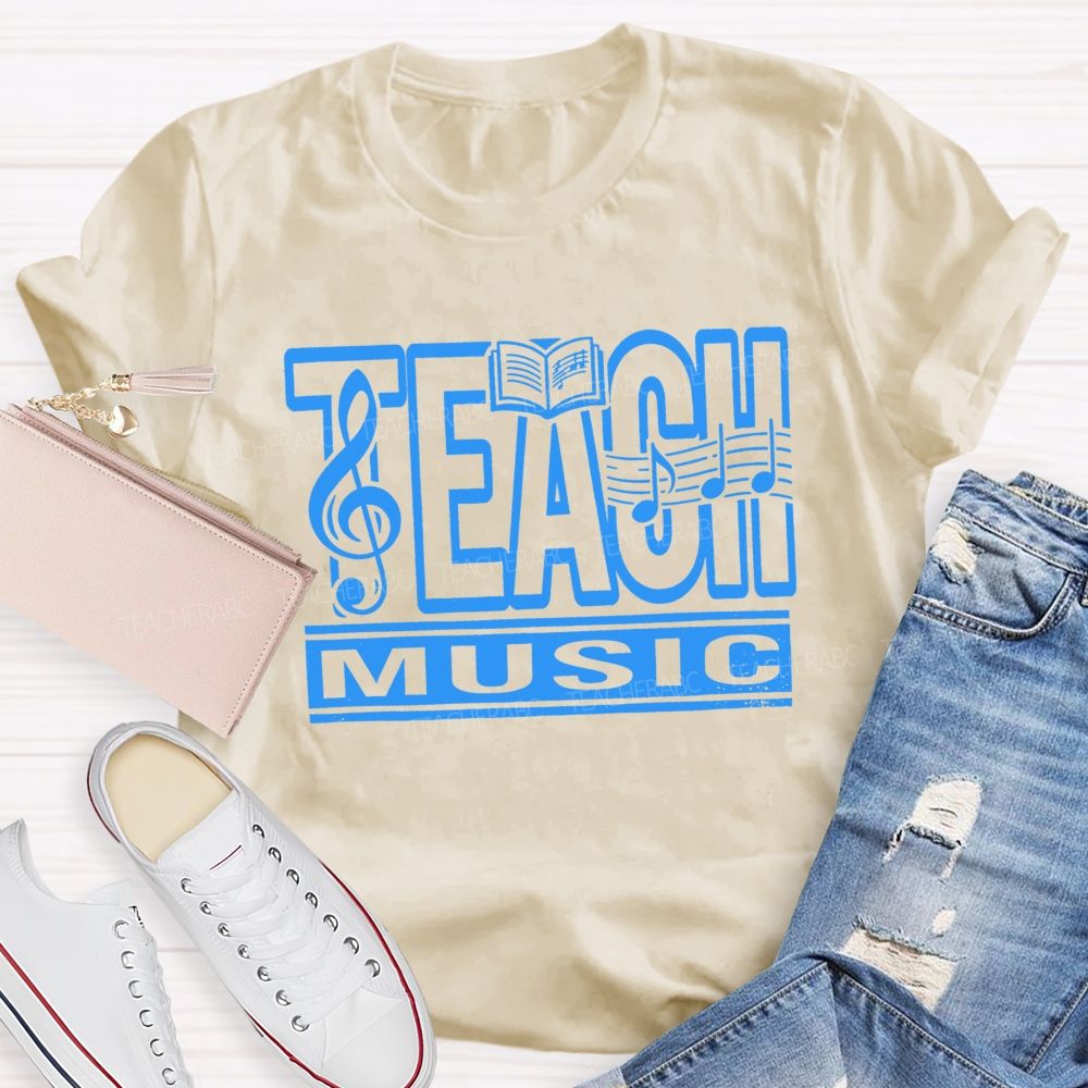 Teach Music And Music Teacher Treble Clef Note Teacher T-shirt
