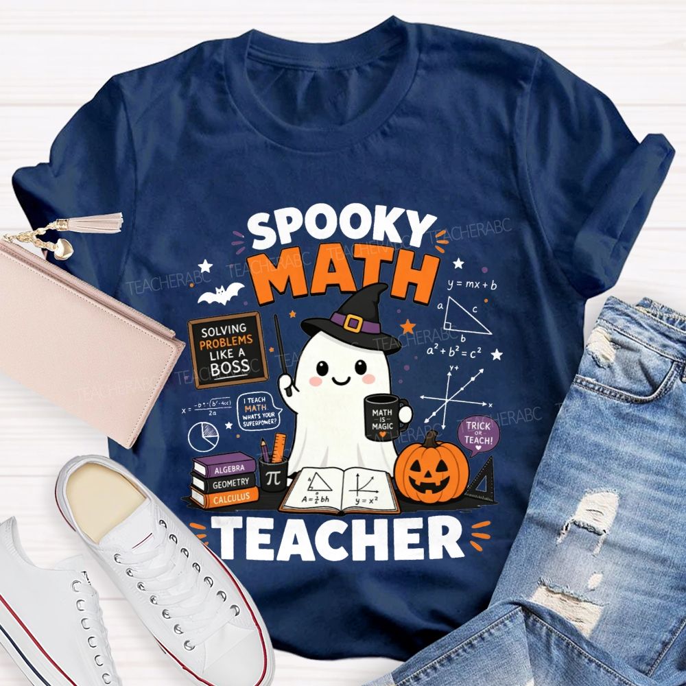 Trick Or Teach Spooky Math Teacher Halloween T-shirt