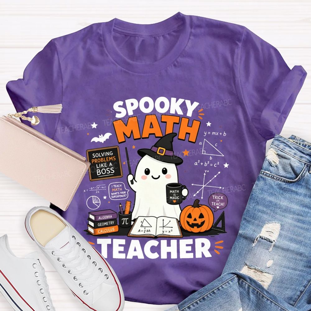 Trick Or Teach Spooky Math Teacher Halloween T-shirt