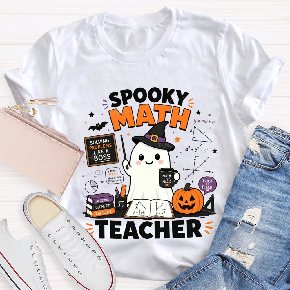 Trick Or Teach Spooky Math Teacher Halloween T-shirt