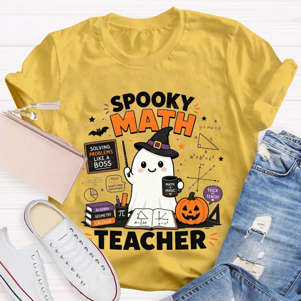 Trick Or Teach Spooky Math Teacher Halloween T-shirt
