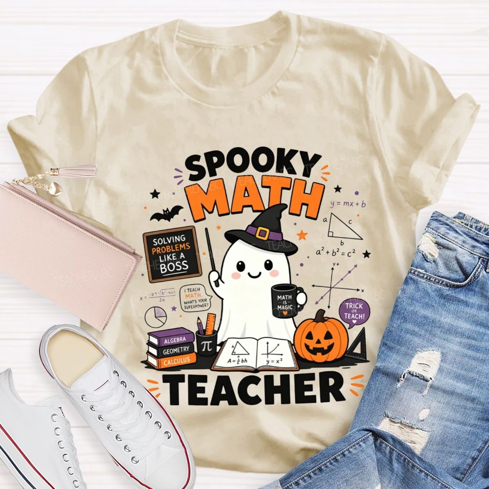 Trick Or Teach Spooky Math Teacher Halloween T-shirt