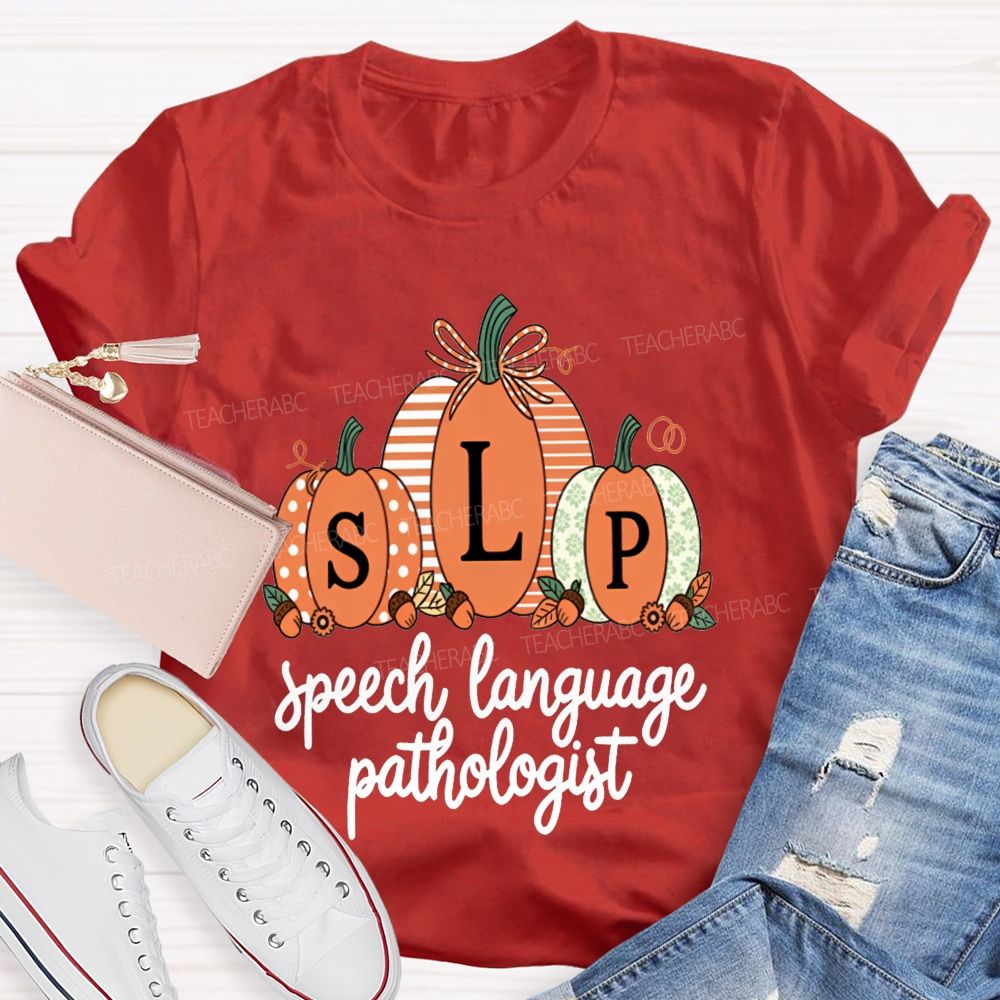 Fall Pumpkin Slp Speech Language Pathologist Teacher T-shirt