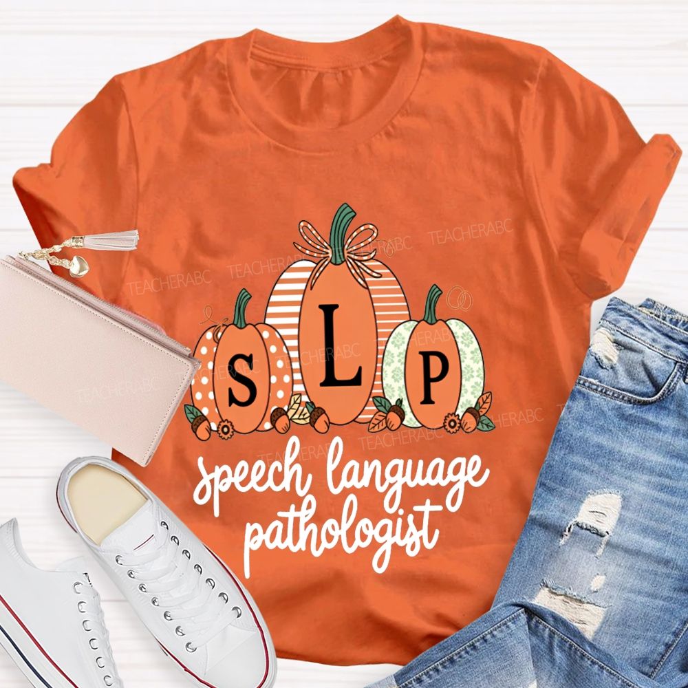 Fall Pumpkin Slp Speech Language Pathologist Teacher T-shirt