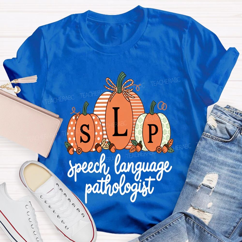 Fall Pumpkin Slp Speech Language Pathologist Teacher T-shirt