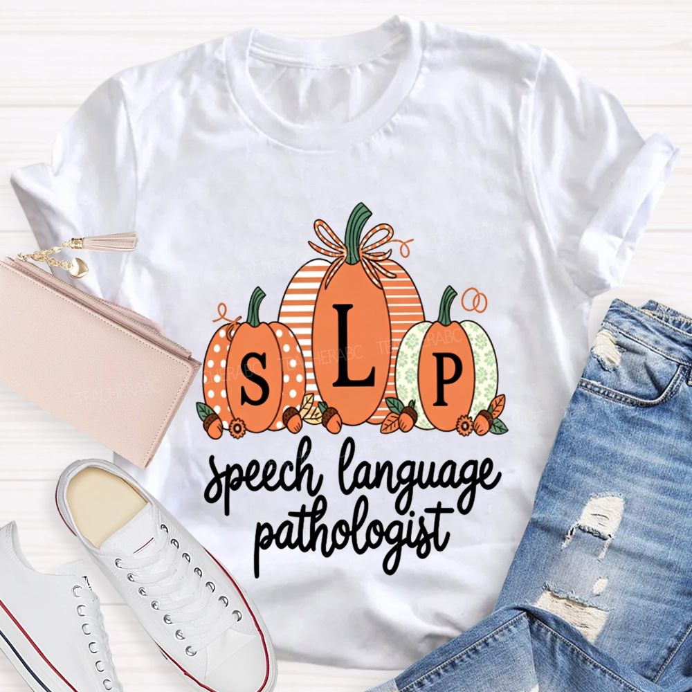 Fall Pumpkin Slp Speech Language Pathologist Teacher T-shirt