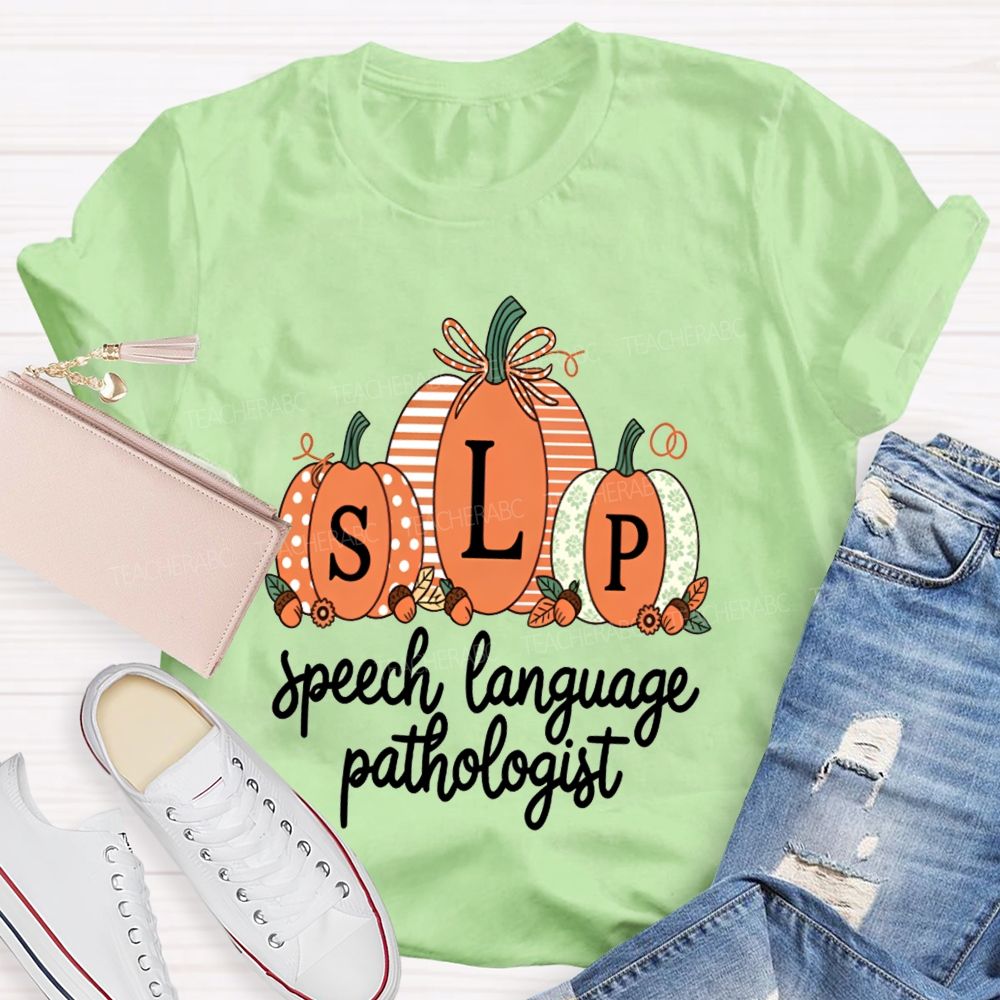 Fall Pumpkin Slp Speech Language Pathologist Teacher T-shirt