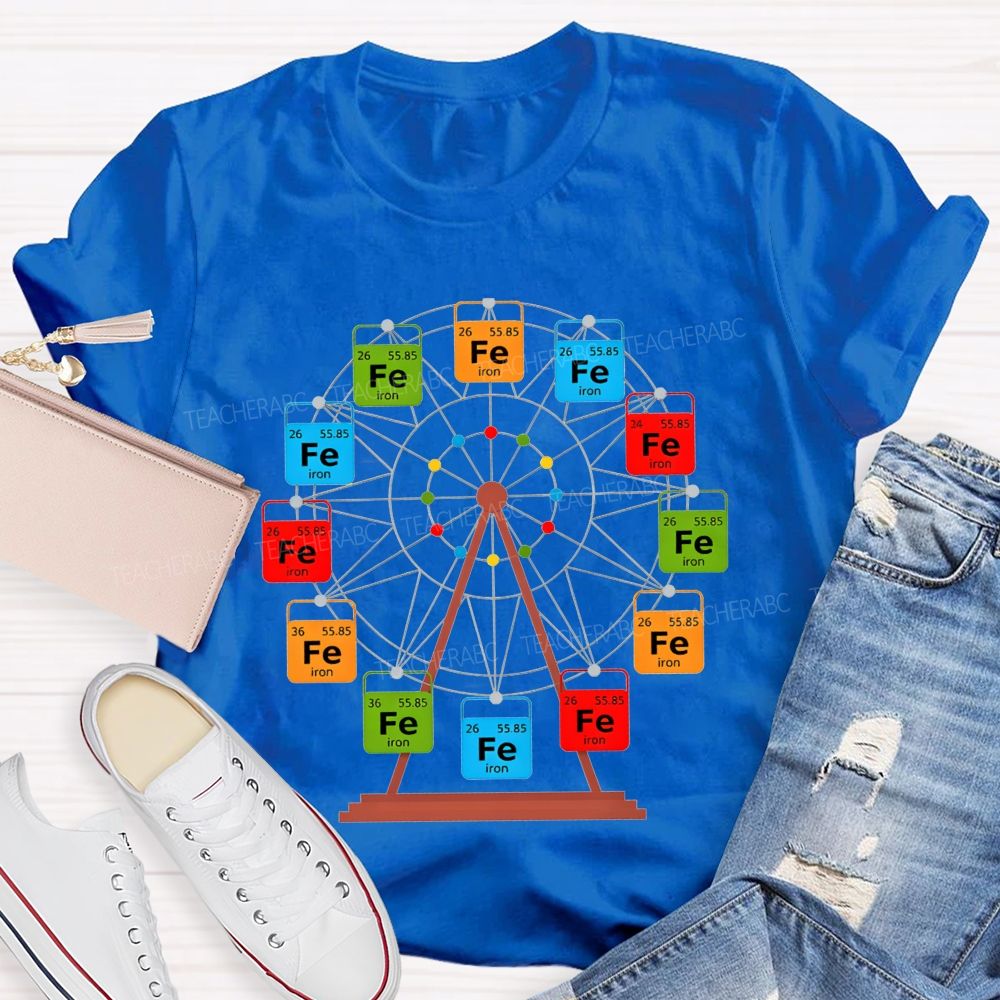 Ferris Wheel Fe Iron Periodic Table Science Nerd Teacher T-shirt
