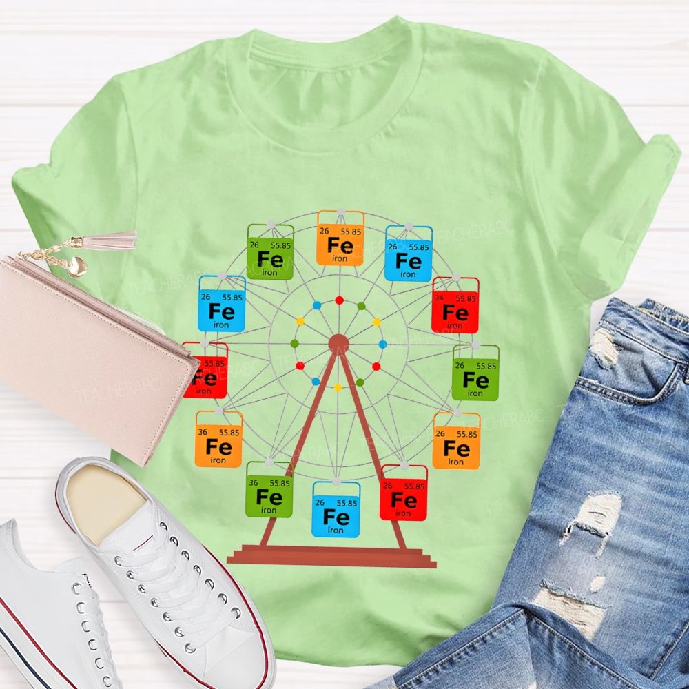 Ferris Wheel Fe Iron Periodic Table Science Nerd Teacher T-shirt