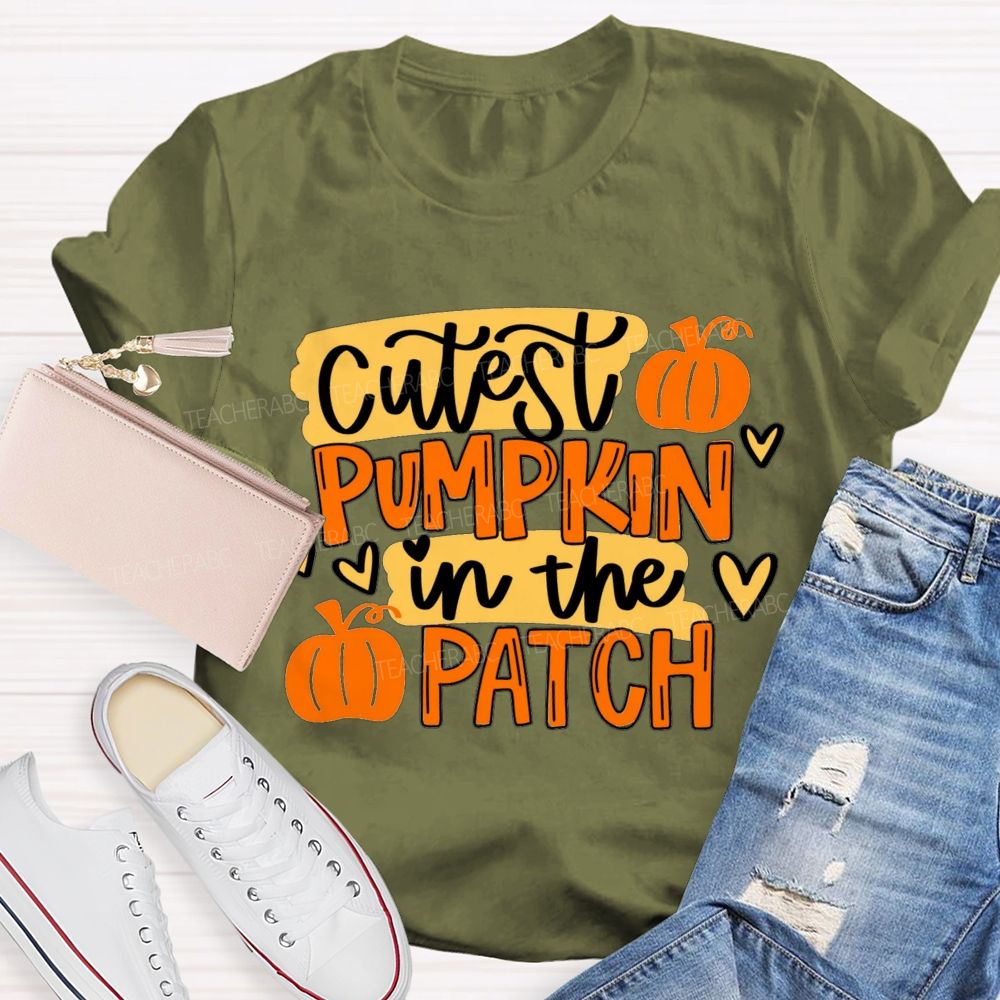 Cutest Pumpkin In The Patch Teacher T-shirt