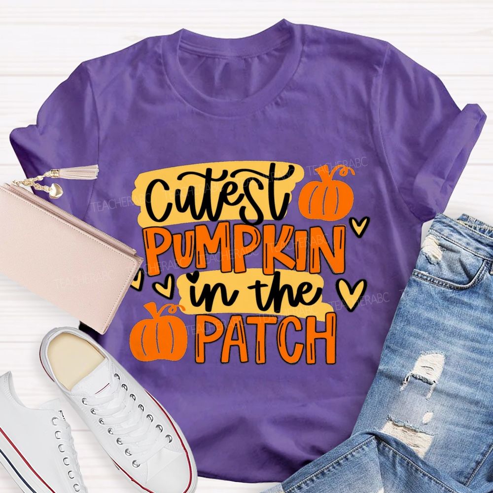 Cutest Pumpkin In The Patch Teacher T-shirt