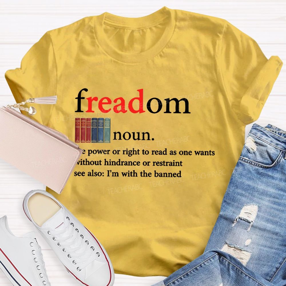 Freedom The Power To Read Teacher T-shirt
