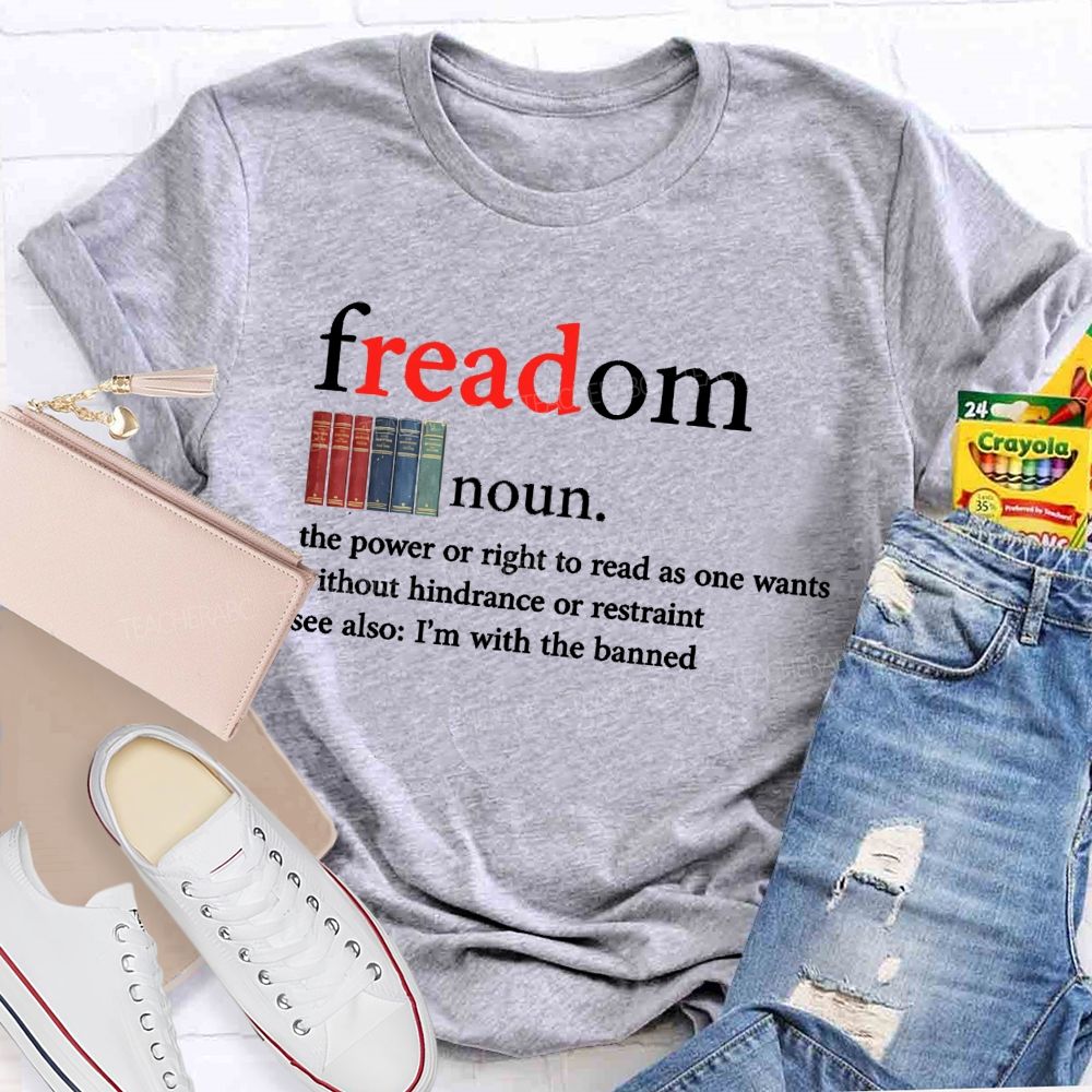 Freedom The Power To Read Teacher T-shirt