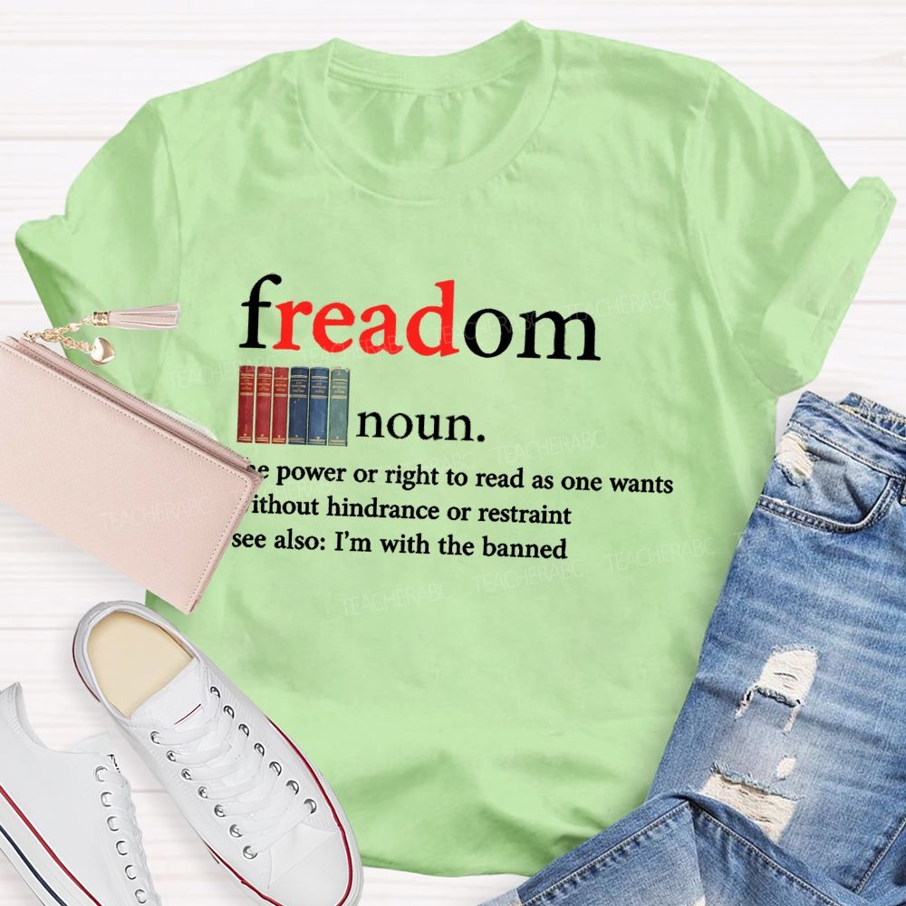Freedom The Power To Read Teacher T-shirt