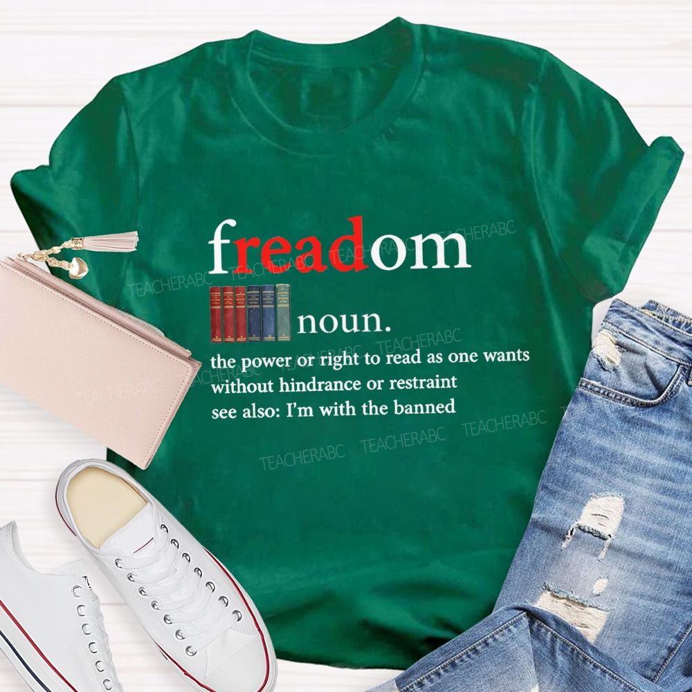 Freedom The Power To Read Teacher T-shirt