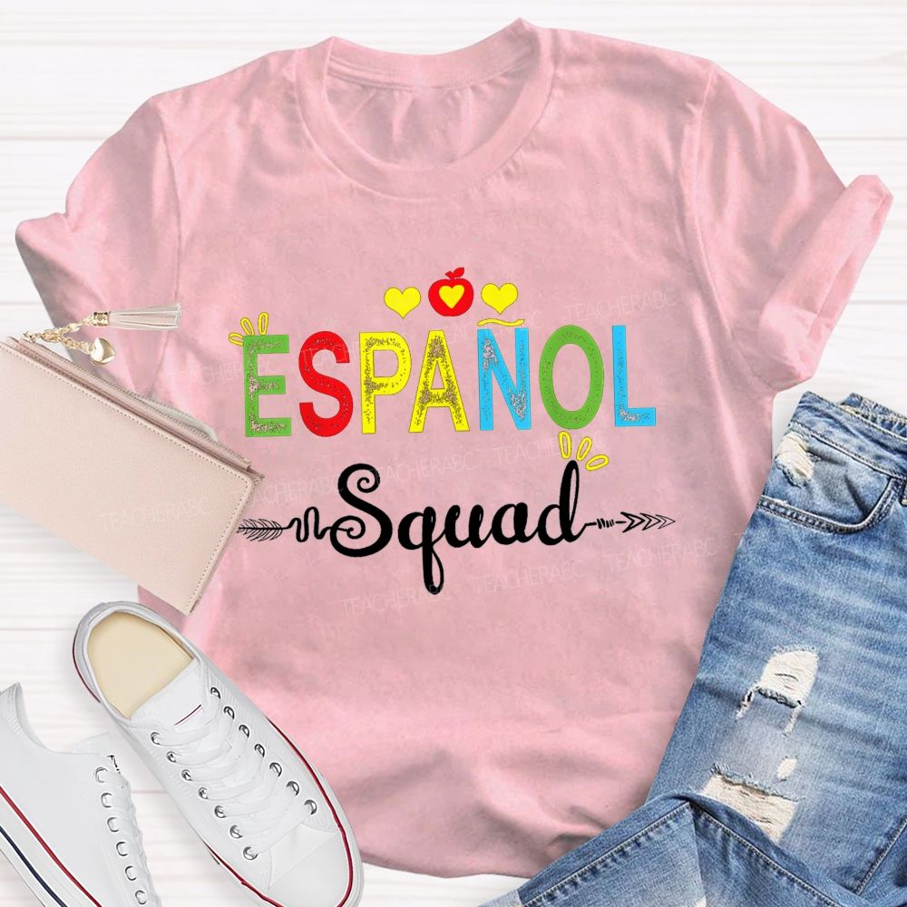 Proud Member Of The Espanol Squad Bilingual Teacher T-shirt