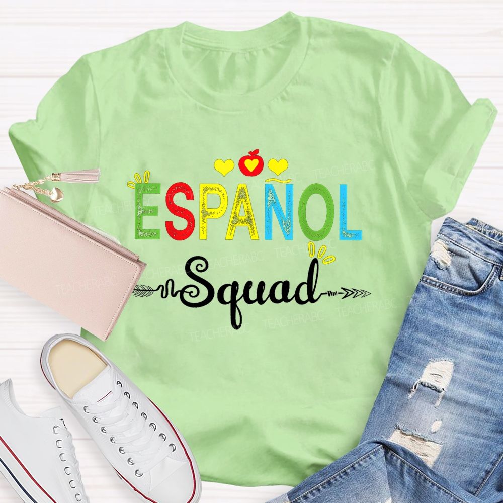 Proud Member Of The Espanol Squad Bilingual Teacher T-shirt