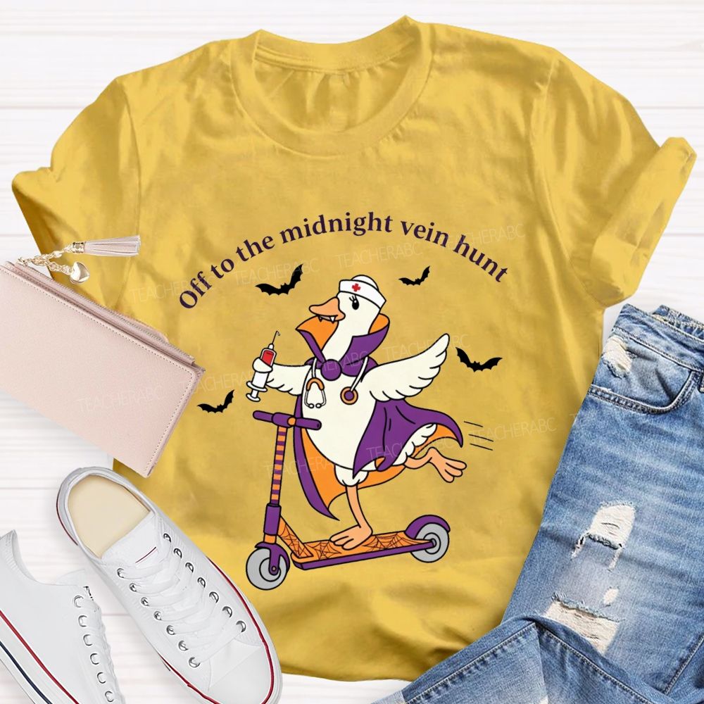 Off To The Midnight Vein Hunt School Nurse T-shirt