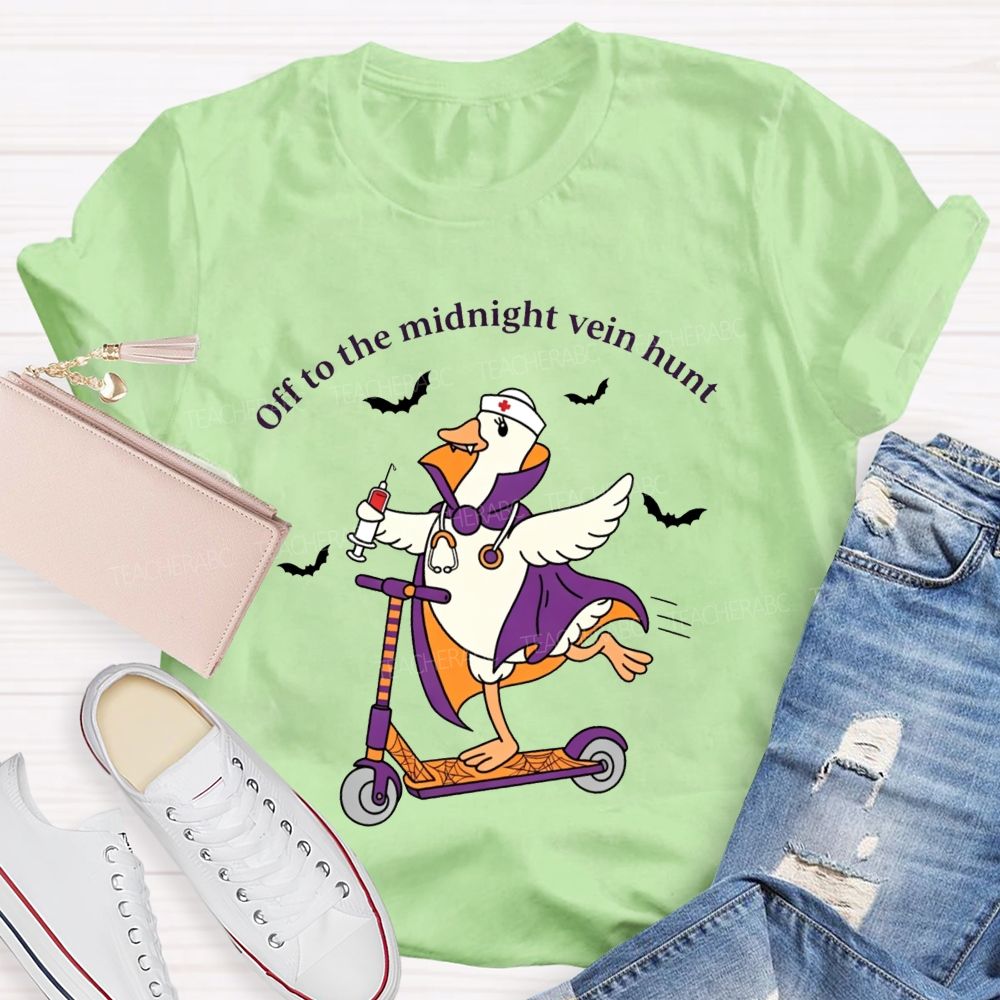 Off To The Midnight Vein Hunt School Nurse T-shirt