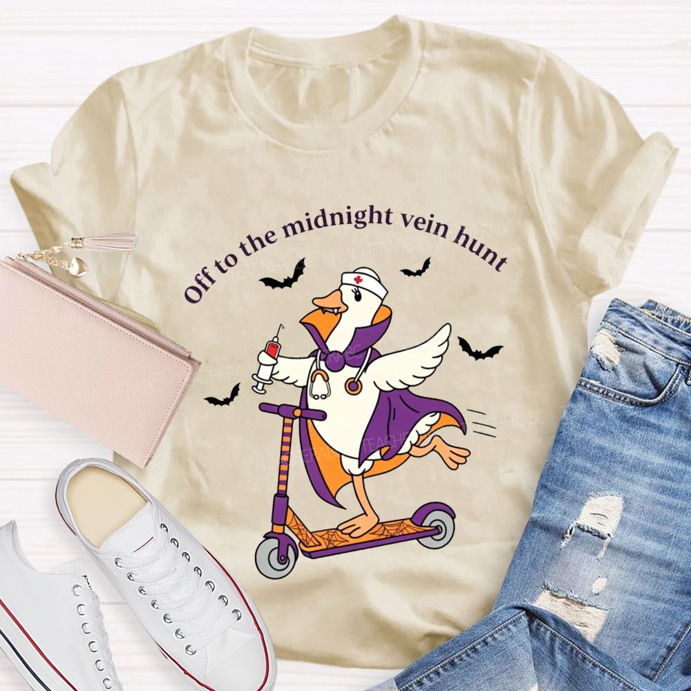 Off To The Midnight Vein Hunt School Nurse T-shirt
