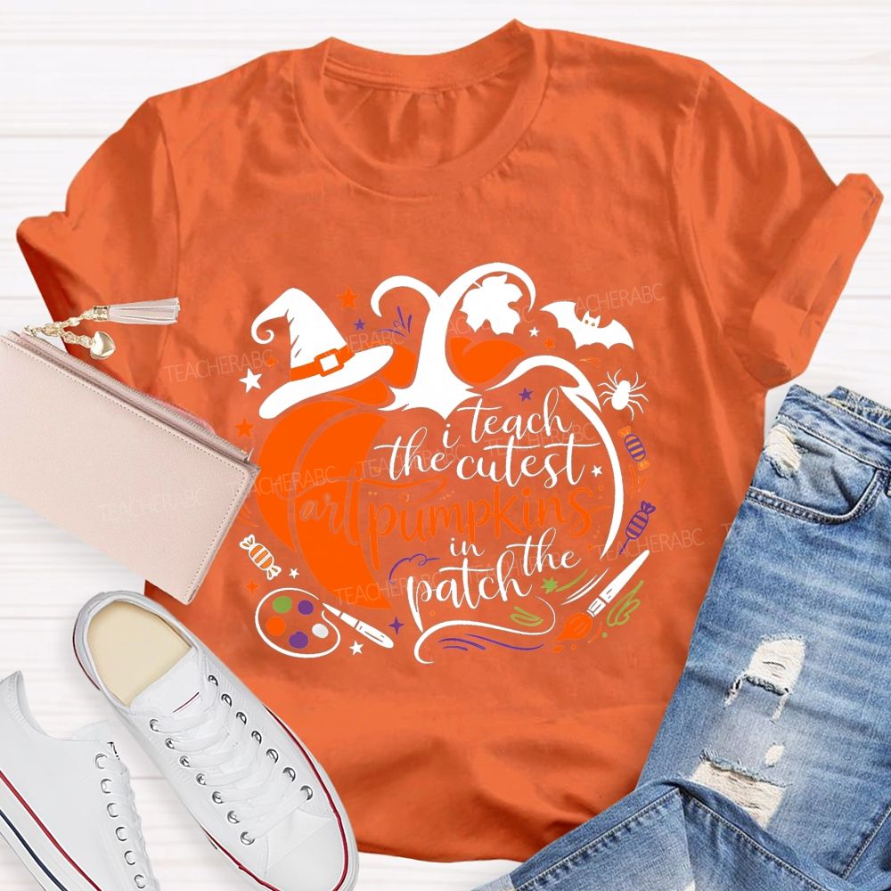 I Teach The Cutest Art Pumpkins In The Patch Art Teacher T-shirt