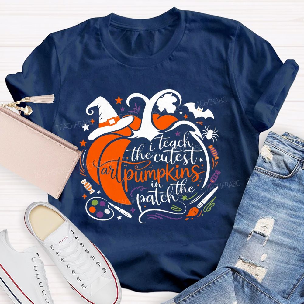I Teach The Cutest Art Pumpkins In The Patch Art Teacher T-shirt