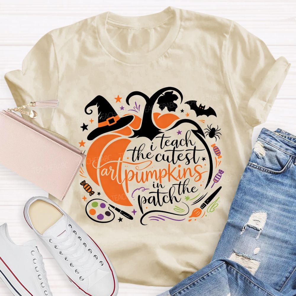 I Teach The Cutest Art Pumpkins In The Patch Art Teacher T-shirt