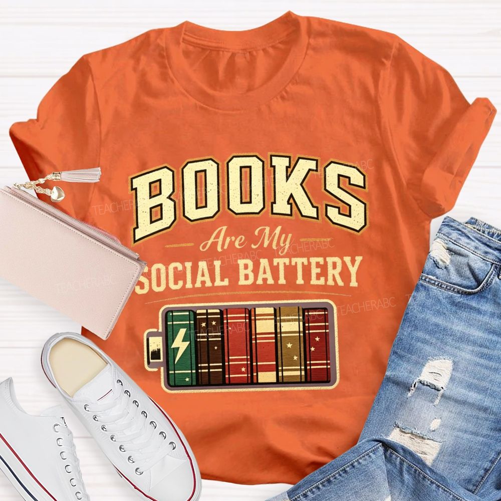 Books Are My Social Battery Teacher T-shirt