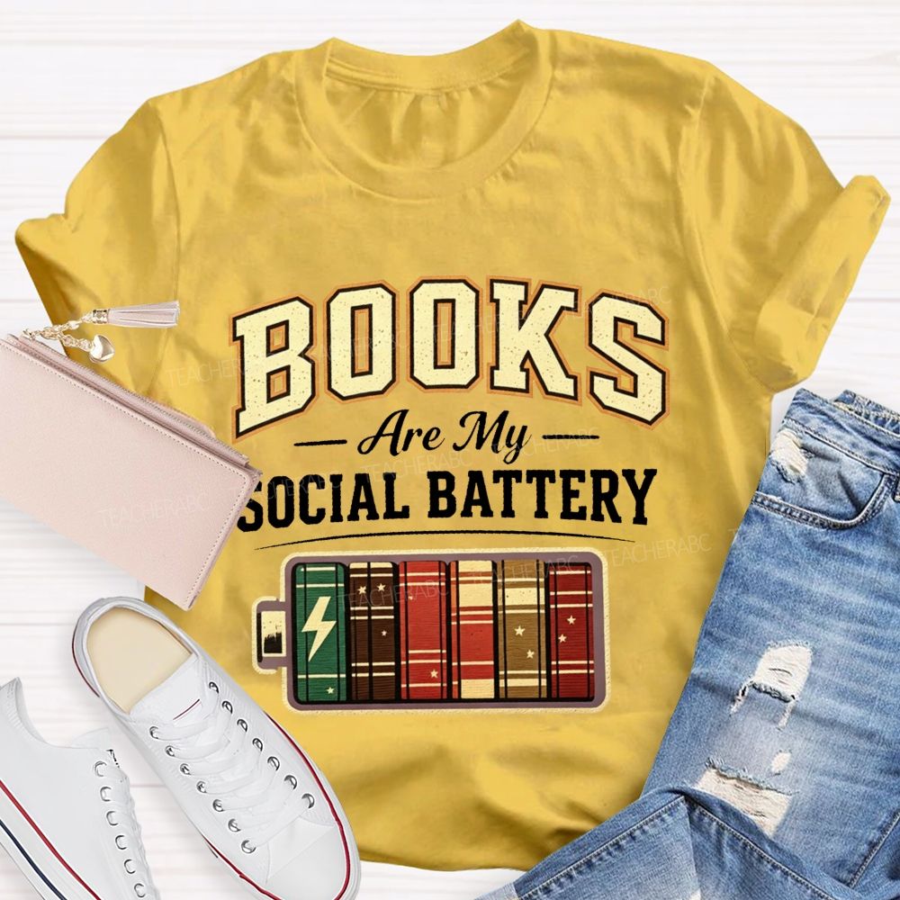 Books Are My Social Battery Teacher T-shirt