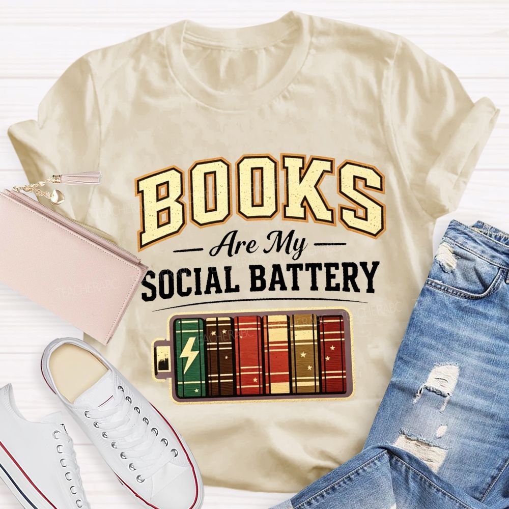 Books Are My Social Battery Teacher T-shirt