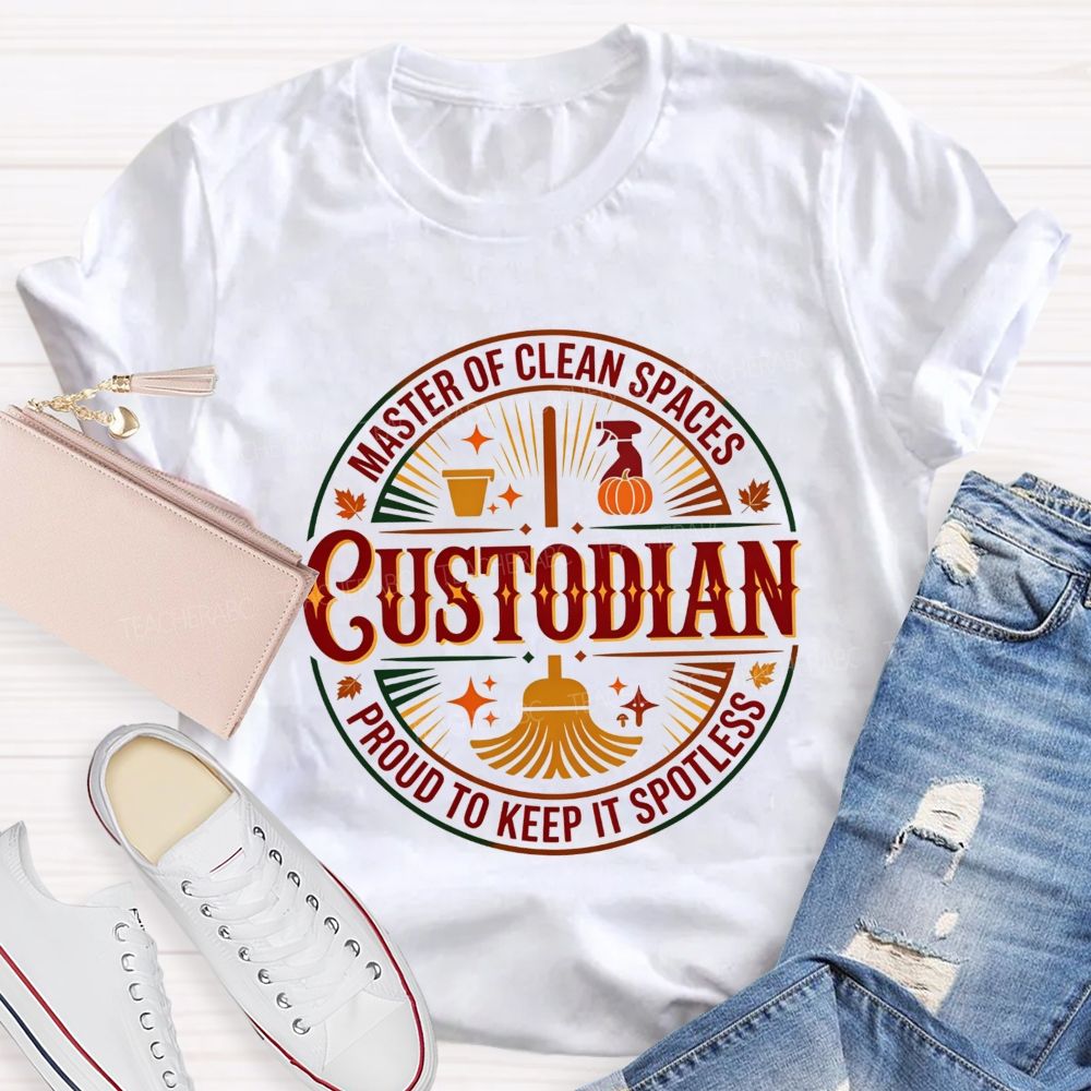 Master Of Clean Spaces Custodian Proud To Keep It Spotless T-shirt