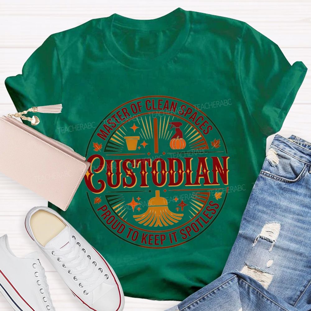 Master Of Clean Spaces Custodian Proud To Keep It Spotless T-shirt