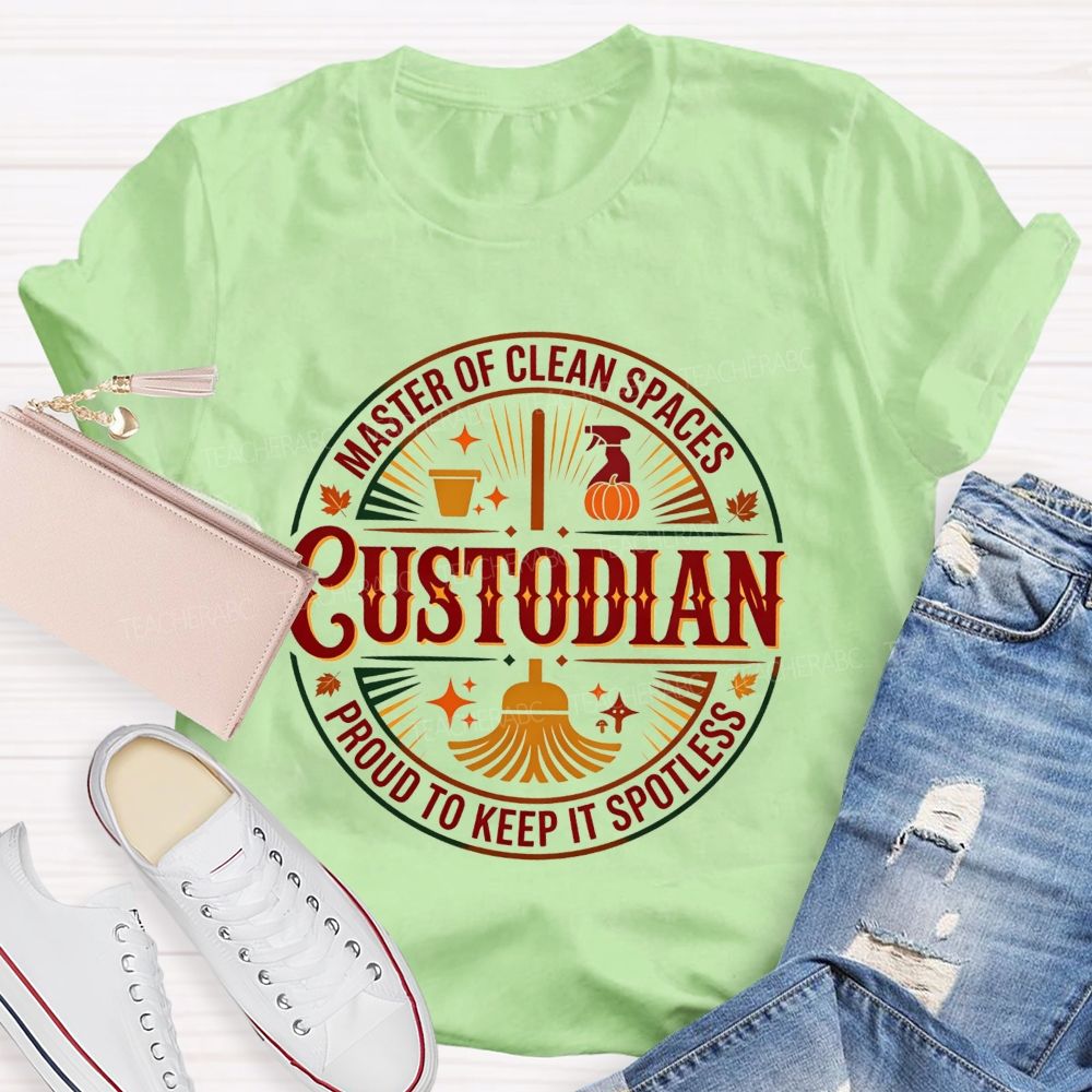 Master Of Clean Spaces Custodian Proud To Keep It Spotless T-shirt