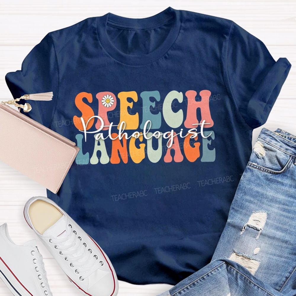 Speech Language Teacher T-shirt