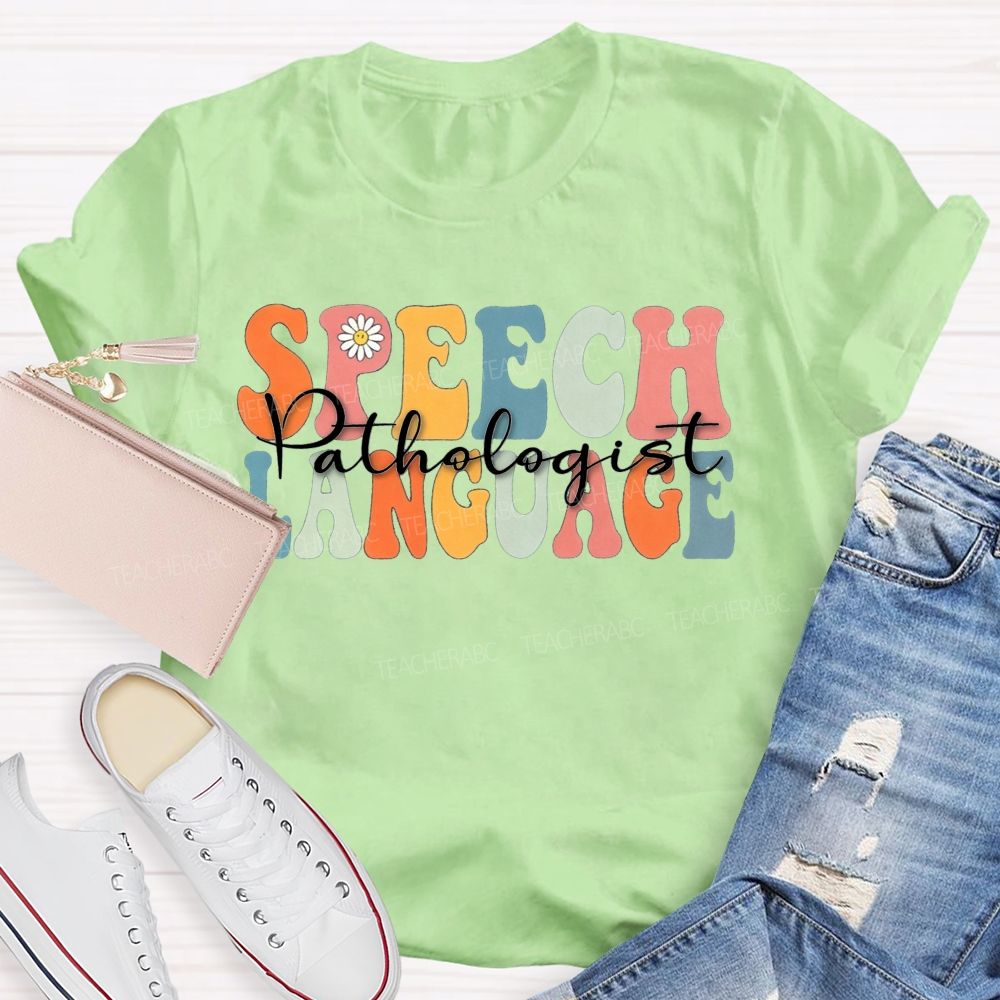 Speech Language Teacher T-shirt