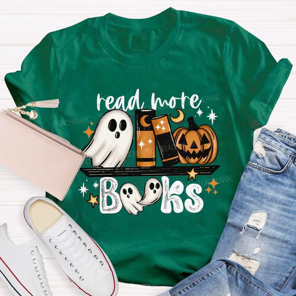 Read More Books Halloween Ghost Book Lover Teacher T-shirt