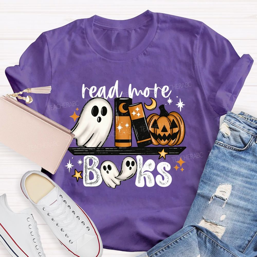 Read More Books Halloween Ghost Book Lover Teacher T-shirt