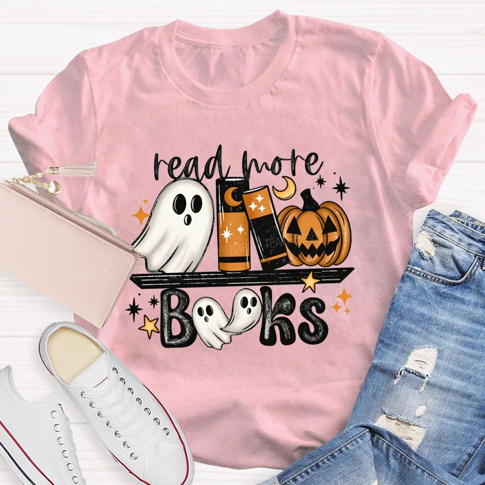 Read More Books Halloween Ghost Book Lover Teacher T-shirt
