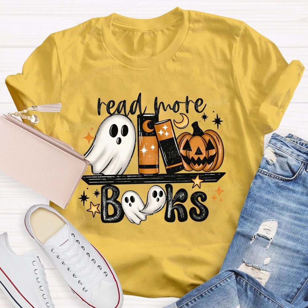 Read More Books Halloween Ghost Book Lover Teacher T-shirt