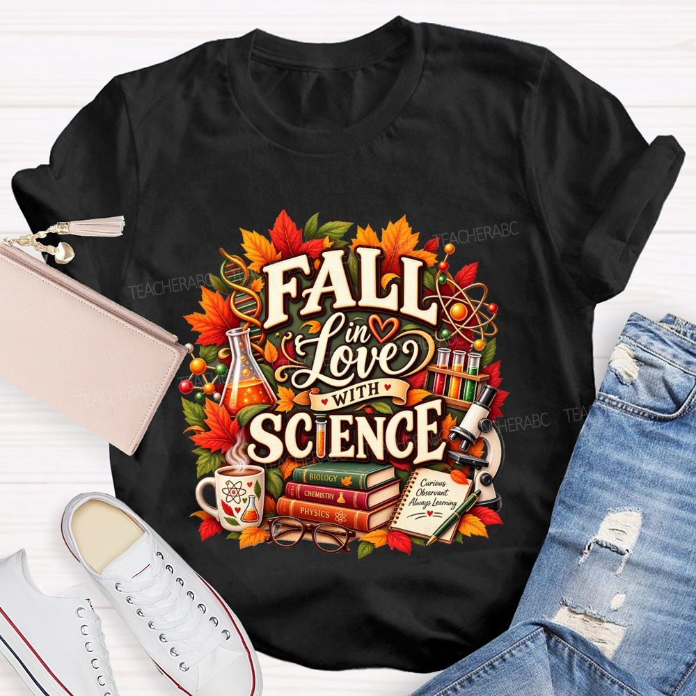 Fall In Love With Science Fall Science Teacher T-shirt