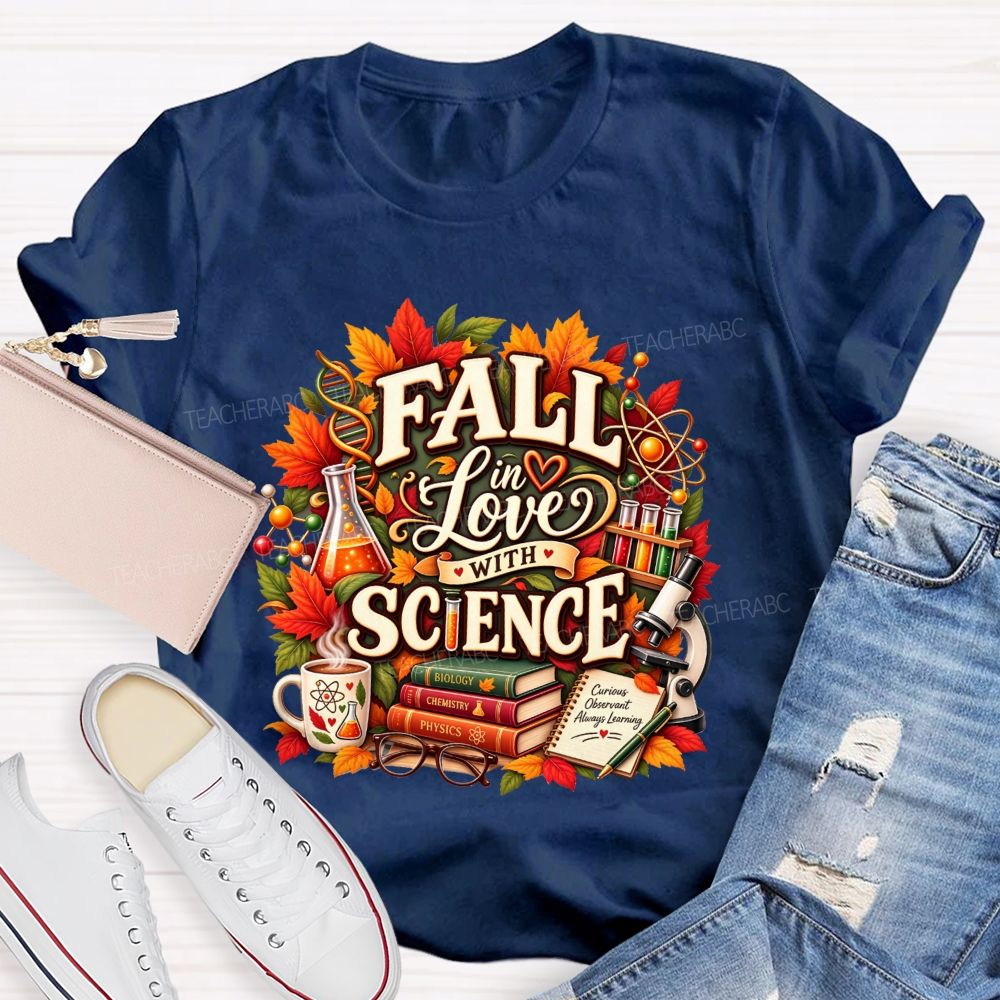 Fall In Love With Science Fall Science Teacher T-shirt