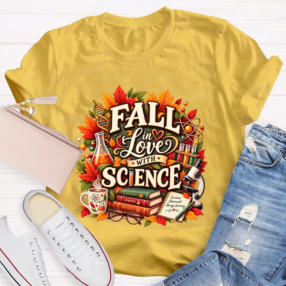Fall In Love With Science Fall Science Teacher T-shirt