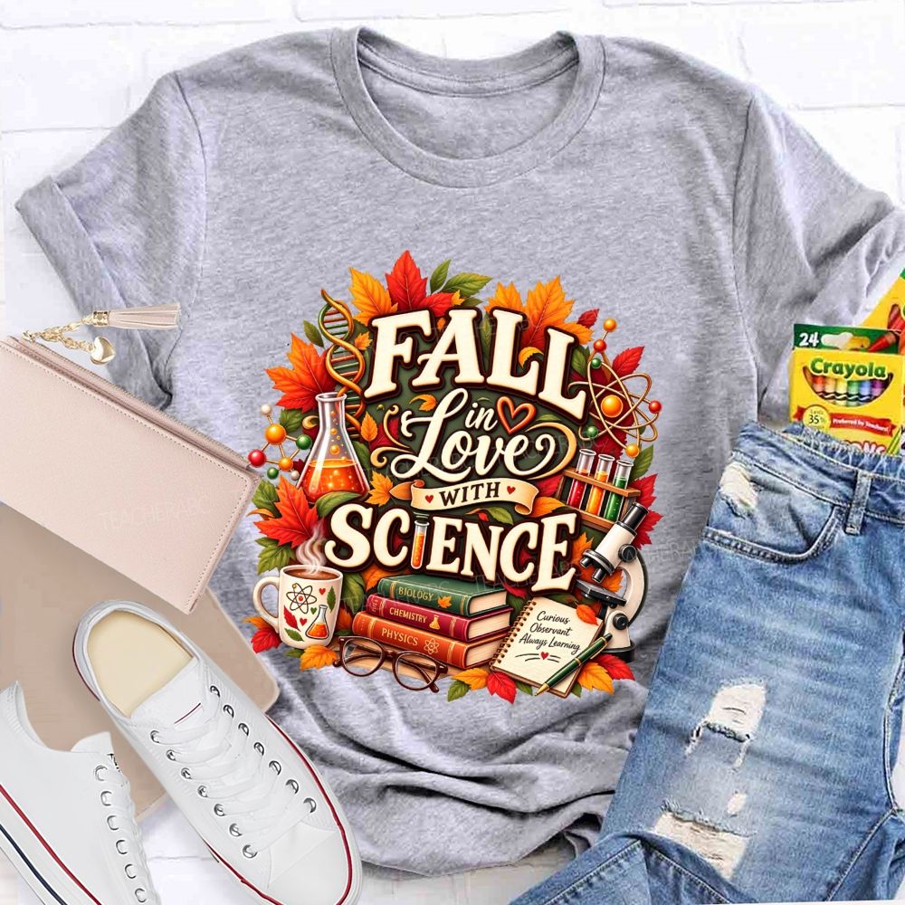 Fall In Love With Science Fall Science Teacher T-shirt