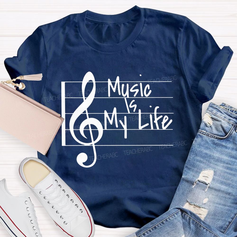 Treble Clef Vibes Music Is My Life Teacher T-shirt